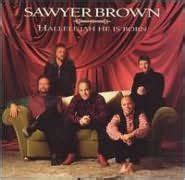 Sawyer Brown "Hallelujah He Is Born" SONGSTUBE