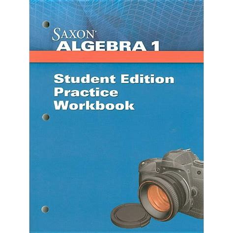 Saxon Algebra 1: Student Practice Workbook - 1st …