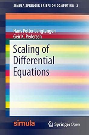 Scaling Of Differential Equations Simula Springer