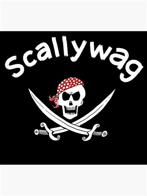 Scallywag Accessories Redbubble