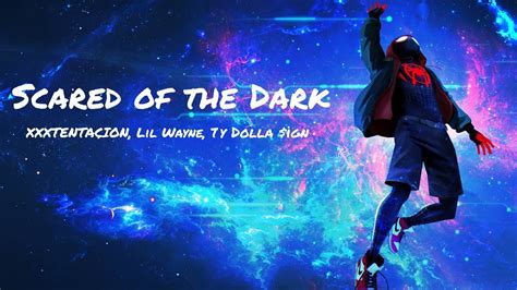 Scared of the dark (XXXTENTACION,Ty Dolla $ig.. - lyrics