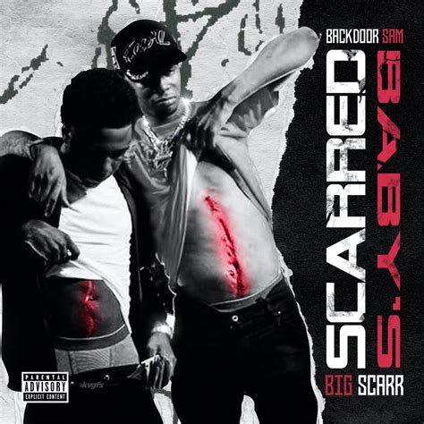 Scarred Babys Big Scarr lyrics