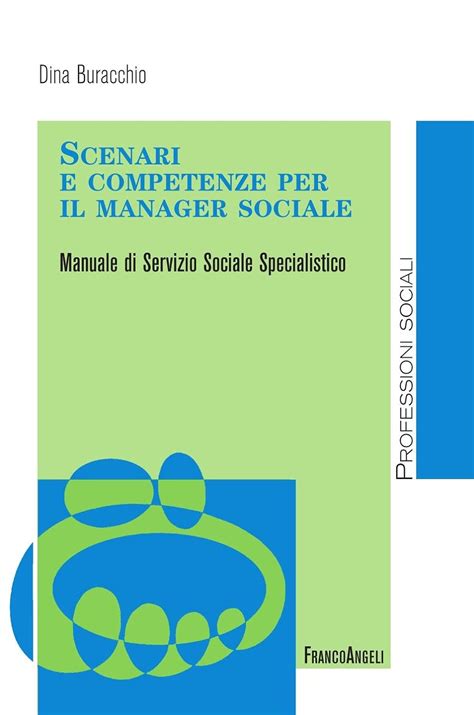 Scenari e competenze per il manager sociale manuale di servizio. - Reading on the run continuum reading concepts.