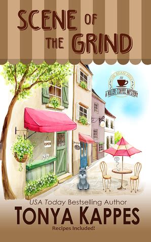 Read Scene Of The Grind Killer Coffee 1 By Tonya Kappes