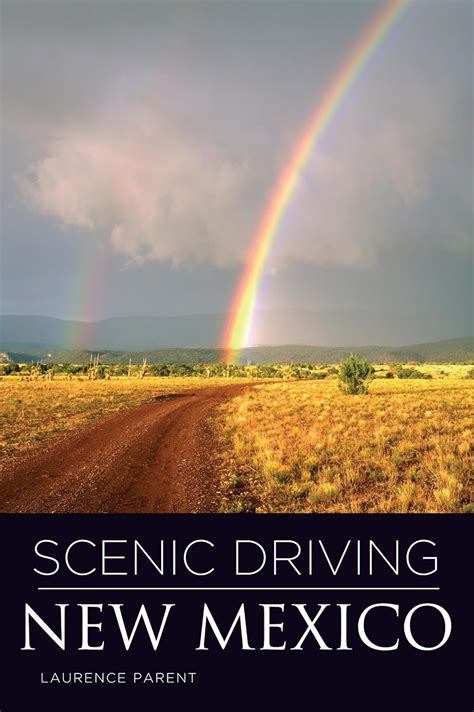Read Online Scenic Driving New Mexico By Laurence Parent