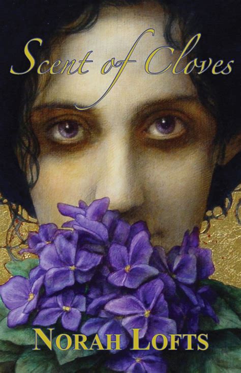 Read Online Scent Of Cloves By Norah Lofts