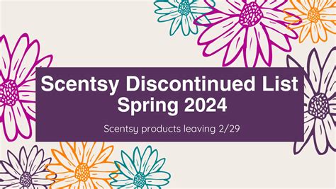 Scentsy Discontinued Product List Spring 2024 Incandescent.Scentsy…