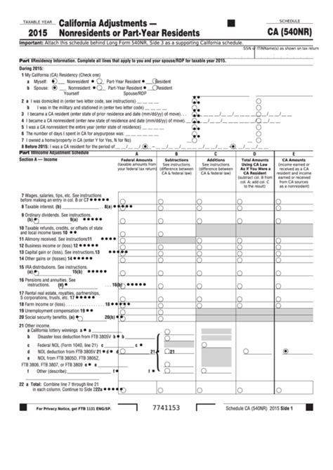 Sch ca 540nr. Forms & Instructions California 540NR 2015 Nonresident or Part-Year Resident Booklet Members of the Franchise Tax Board. Betty T. Yee, Chair. Jerome E. Horton, Member. Michael Cohen, Member. COVER GRAPHICS OMITTED FOR DOWNLOADING SPEED. F R. A N C H I S E T A X B O A R D. Page 2 540NR Tax Booklet 2015 