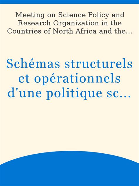 Schémas structurels et opérationnels d'une politique scientifique nationale. - Financial theory and corporate policy solution manual.