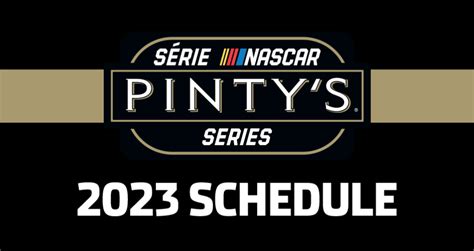 Schedule – NASCAR Pinty