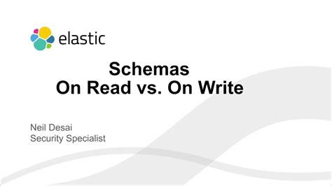 Schema on write vs. schema on read with the Elastic Stack Elastic Blog