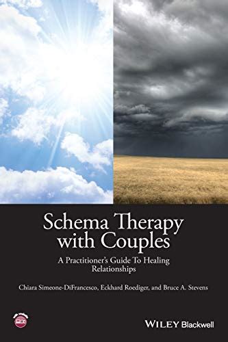 Schema therapy with couples a practitioners guide to healing relationships. - Wald und holz rund um den napf.