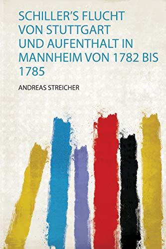 Schillers flucht von stuttgart und aufenthalt in mannheim von 1782 bis 1785. - Yanmar saildrive sd20 clutch maintenance manual.