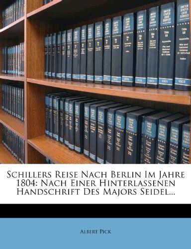 Schillers reise nach berlin im jahre 1804. - Explorando la selva tropical con una científica =.
