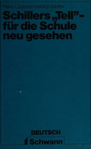 Schillers tell für die schule neu gesehen. - Poesía no eres tú obra poetica 1948-1971.
