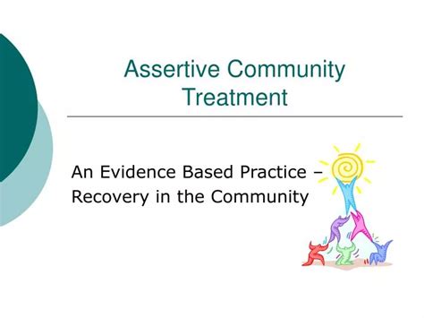 Schizophrenia: What Is Assertive Community Treatment …