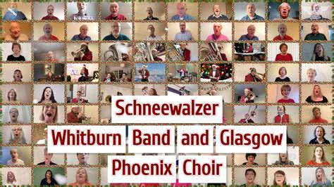 Schneewalzer Whitburn Band and Glasgow Phoenix Choir