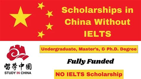 Scholarships in China without IELTS 2024 Fully Funded