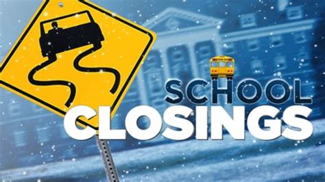 School Delays, Closings and Weather Cancella