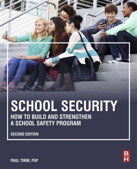 Read Online School Security How To Build And Strengthen A School Safety Program By Paul R Timm