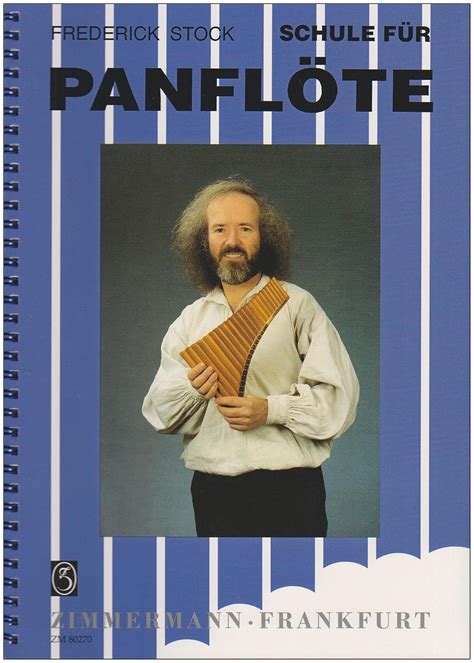 Schule für Panflöte: Panflöte. Lehrbuch. : Stock, Frederick