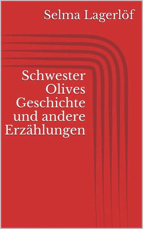 Schwester olives geschichte und andere erzählungen. - Handbook of biologically active phytochemicals and their activities.