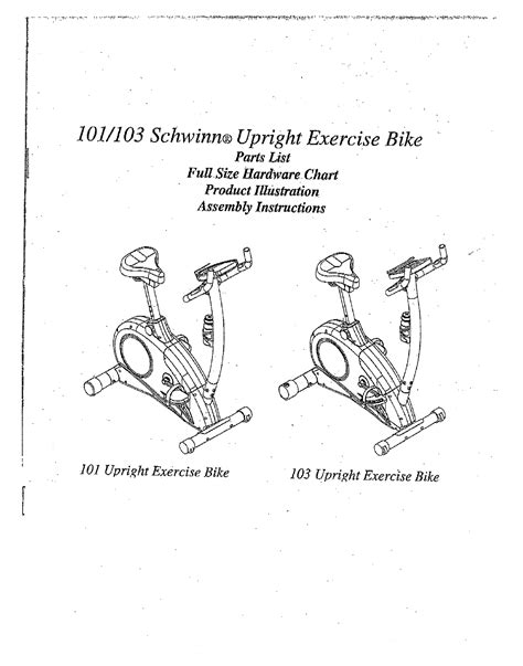 Exercise Bike Schwinn 140 Owner's Manual. (48 pages) Exercise Bike Schwinn 101/201 Owner's Manual. Schwinn bicycle user manual (12 pages) Exercise Bike Schwinn 112 Owner's Manual. Schwinn exercise bike user manual (34 pages) Exercise Bike Schwinn 112 Parts List, Full Size Hardware Chart, Product Illustration, Assembly Instructions.. 