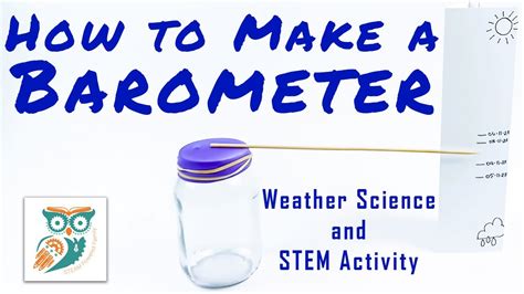 Science Project How to Make a Barometer for Kids