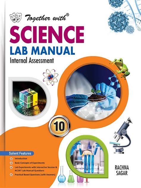 Science lab manual for class 10. - Handbook of nanoscale optics and electronics.