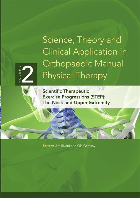 Science theory and clinical application in orthopaedic manual physical therapy scientific therapeutic exercise. - Du printemps à l'hiver de prague..