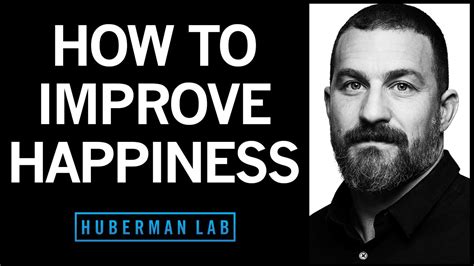 Science-Based Tools for Increasing Happiness - Huberman Lab