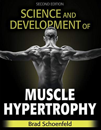 Download Science And Development Of Muscle Hypertrophy By Brad Schoenfeld