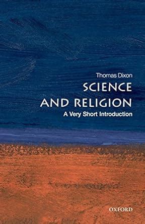 Read Online Science And Religion A Very Short Introduction By Thomas Dixon