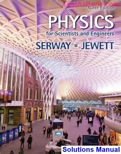 Scientists 9 Edition Engineers Solutions Manual Physics