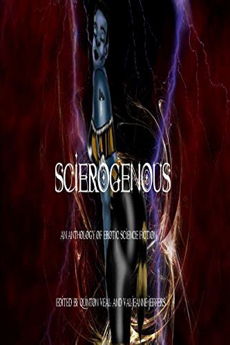 Scierogenous II An Anthology of Erotic Science Fiction and Fantasy