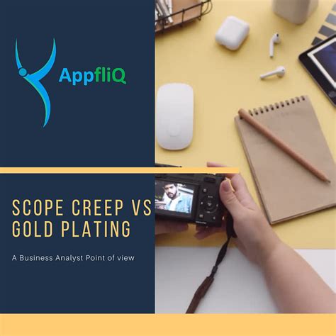 Scope Creep Vs Gold Plating – A Business Analyst Point of View