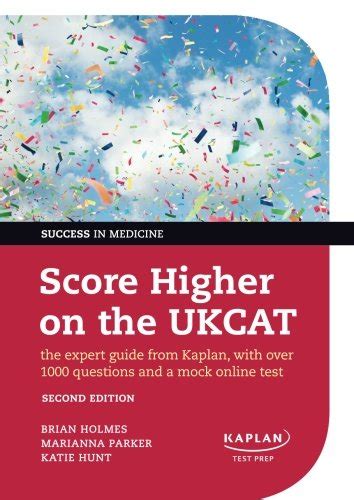 Score higher on the ukcat the expert guide from kaplan with over 1000 questions and a mock online test. - Beraten und ratgeben in der erziehung..
