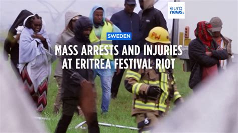 Scores injured after protesters against Eritrea’s government attack cultural festival in Sweden