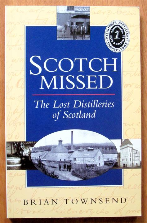 Scotch missed the original guide to the lost distilleries of scotland. - Uma conversa no outono de 1935.