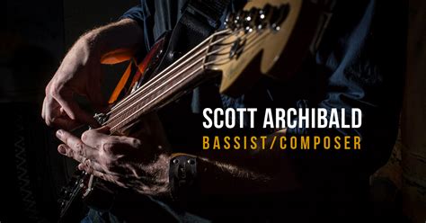 Scott Archibald Music Vancouver Bassist & Music …