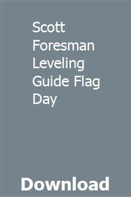 Scott foresman leveling guide flag day. - Practical teaching skills for driving instructors a training manual for.