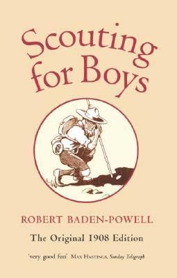 Full Download Scouting For Boys A Handbook For Instruction In Good Citizenship By Robert Badenpowell