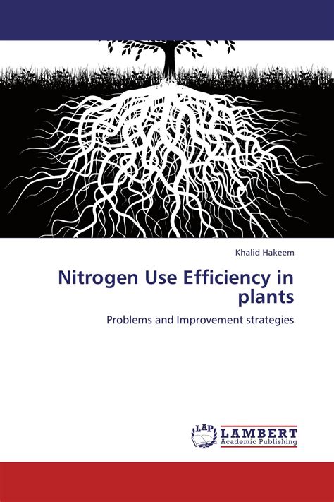 Screening of Nitrogen Use Efficiency in Plants