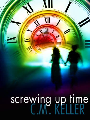 Download Screwing Up Time By Cm Keller
