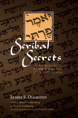 Read Scribal Secrets Extraordinary Texts In The Torah And Their Implications By James S Diamond