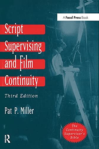 Script Supervising And Film Continuity Third Edition