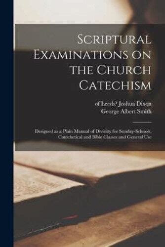 Scriptural Examinations On The Church Catechism