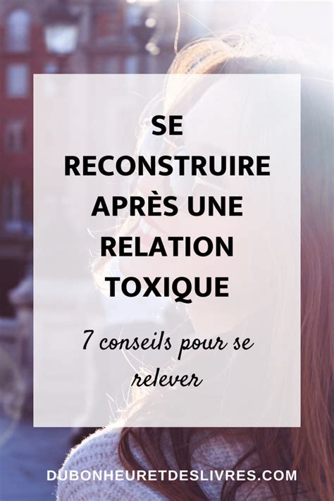 Se reconstruire après une relation toxique