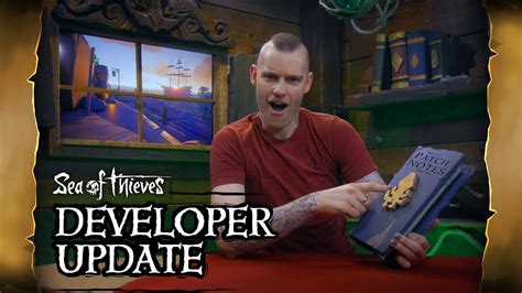 Sea of thieves developer update.  The update specifically addresses the Sea o...