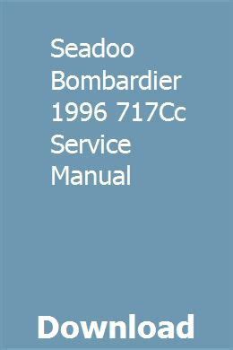 Seadoo bombardier 1996 717cc service manual. - Trouble shooting guide shoponline with connect.